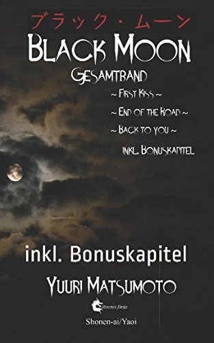 Black Moon: Gesamtband Inkl. Bonuskapitel