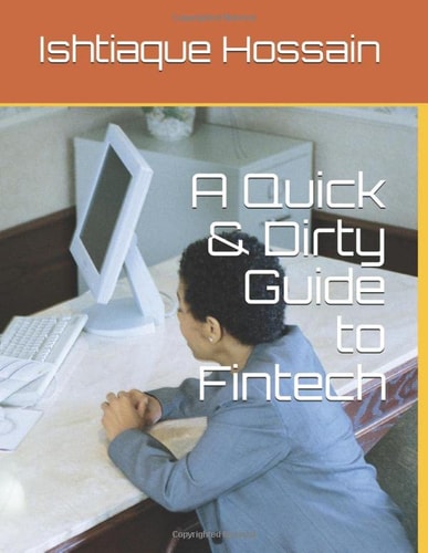 A Quick and Dirty Guide to Fintech