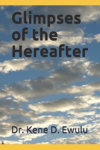 Glimpses of the Hereafter
