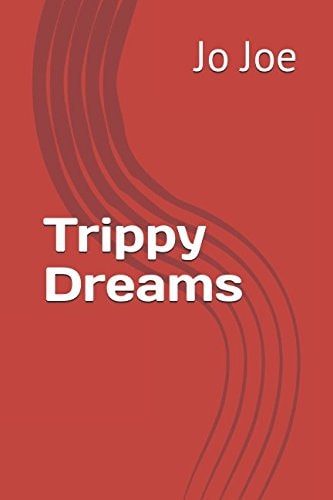 Trippy Dreams