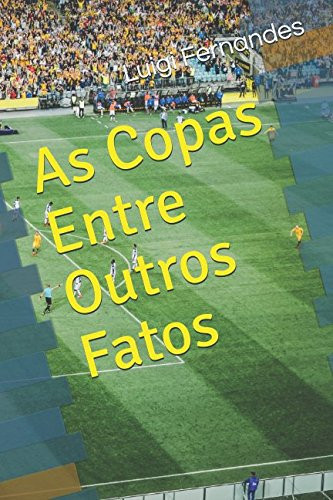 As Copas Entre Outros Fatos