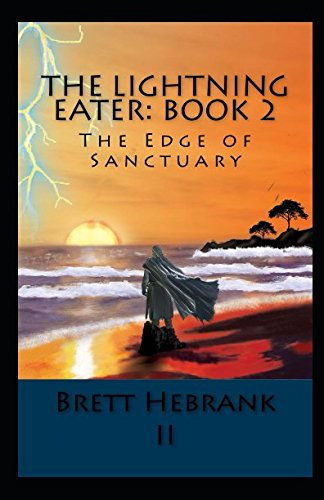 The Lightning Eater Book 2 The Edge of Sanctuary