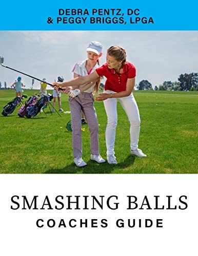 Smashing Balls: A Coach's Guide to Training a High School Golf Team