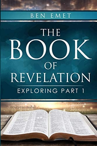 The Book of Revelation Exploring Part 1