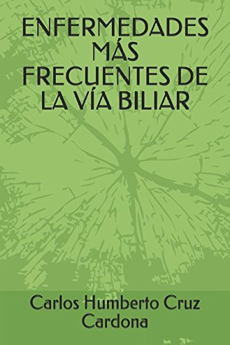 Enfermedades MÁs Frecuentes de la VÍa Biliar