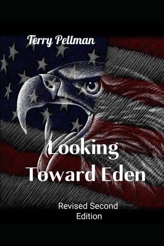 Looking Toward Eden Second Edition Revised