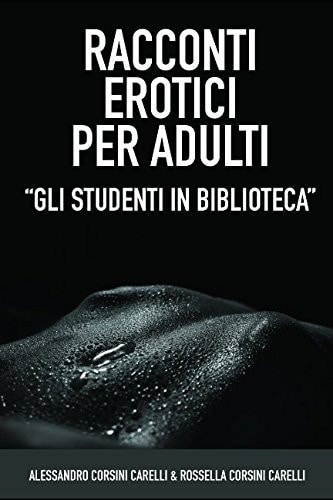 Racconti Erotici per Adulti Gli Studenti in Biblioteca