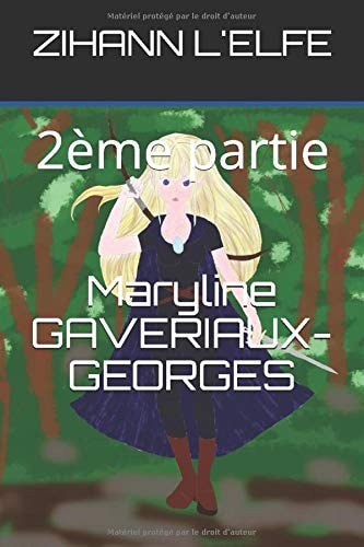 Zihann L'Elfe 2ème Partie