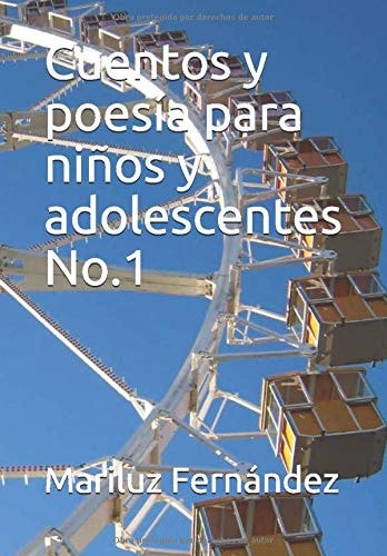 Cuentos y Poesía para niños y Adolescentes No. 1