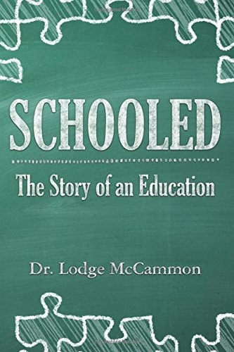 Schooled The Story of an Education