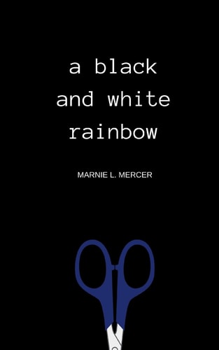 A Black and White Rainbow