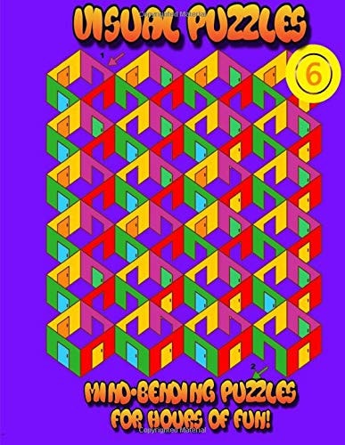 Visual Puzzles: 6 Mind-Bending Puzzles for Hours of Fun