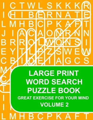 Large Print Word Search Puzzle Book Volume 02 Great Exercise for Your Mind