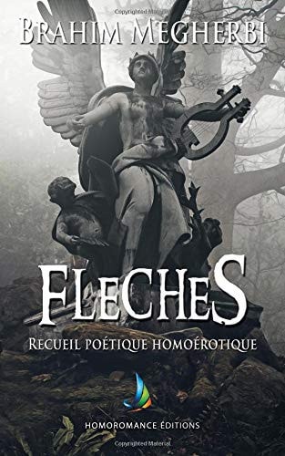 Flèches - Recueil Poétique Homoérotique - LGBT