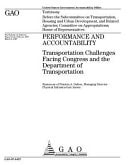 Performance and Accountability: Transportation Challenges Facing Congress and the Department of Transportation
