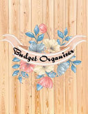 Budget Organizer Wooden and Flower - Budget Book and Monthly Bill Organizer(Large Print) - 8. 5x11 for 12 Month Finance Tracker