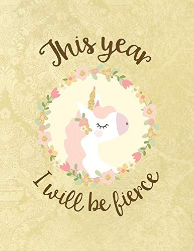 This Year I Will Be Fierce A Sassy Bullet Journal 8. 5 X 11 Notebook Planner Organizer