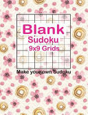 Blank Sudoku 9x9 Grids Make You Own Sudoku Blank Sudoku Grids, Blank Sudoku, Sudoku Grids, Large Print Sudoku, Blank Classic Sudoku