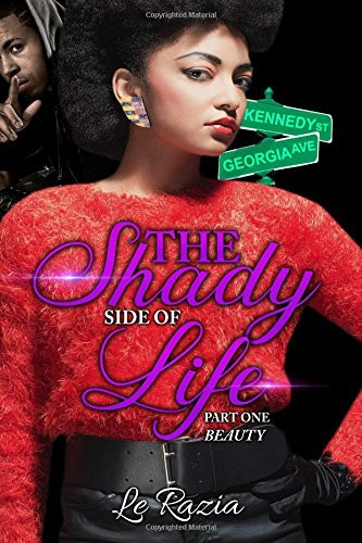 The Shady Side of Life Beauty