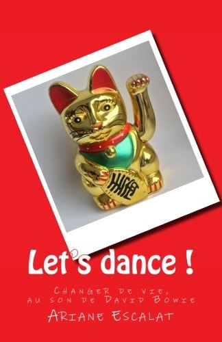 Let's Dance ! Changer de Vie, Au Son de David Bowie