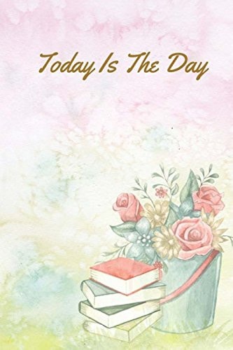 Today Is the Day Routine for Morning Day and Evening, Organizer Notebook and Journal 150 Pages 6x9 Inch