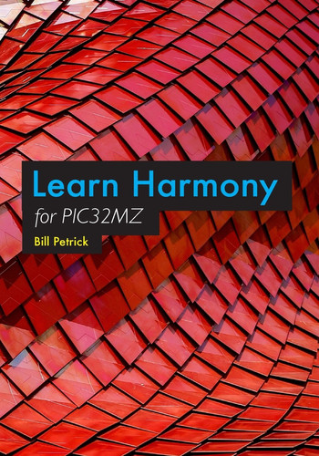 Learn Harmony for PIC32MZ