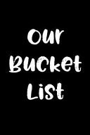 Our Bucket List Goal Setting Notebook for Couples V47