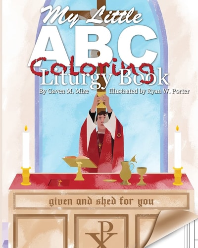 My Little ABC Coloring Liturgy Book
