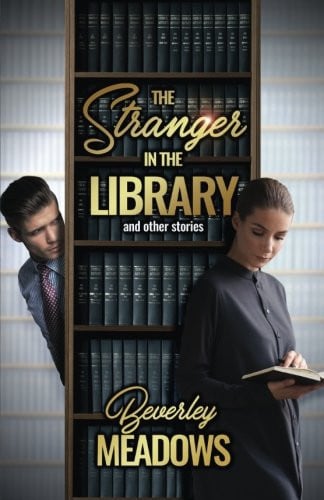 The Stranger in the Library and Other Stories