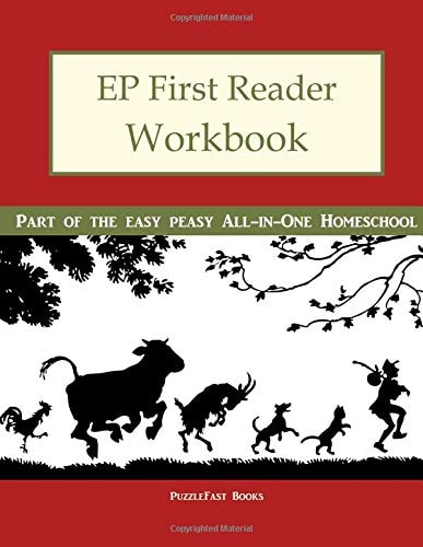 EP First Reader Workbook Part of the Easy Peasy All-In-One Homeschool