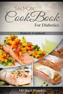 Salmon Recipes for Diabetics Diabetic Cookbook