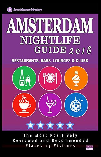 Amsterdam Nightlife Guide 2018 Best Rated Nightlife Spots in Amsterdam - Recommended for Visitors - Nightlife Guide 2018