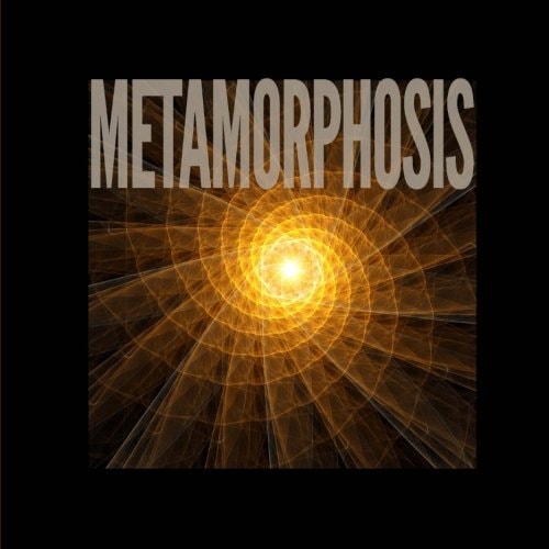 Metamorphosis