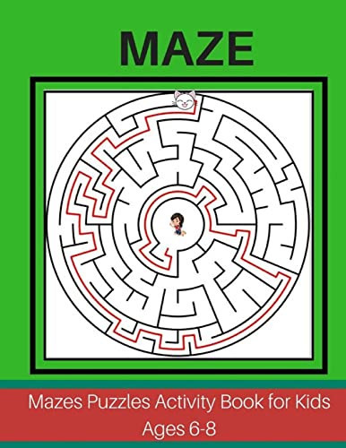 Maze Puzzles Activity Book for Kids Ages 6-8 Fun Challenging Large Print Your Children Book Travel Games