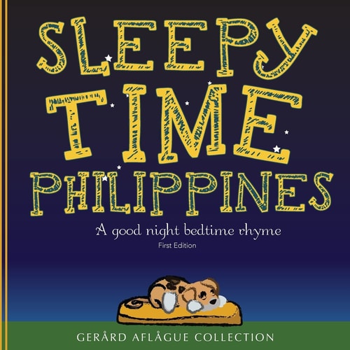 Sleepy Time Philippines A Good Night Bedtime Rhyme