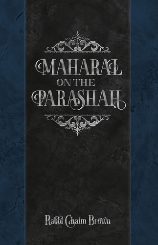 Maharal on the Parashah
