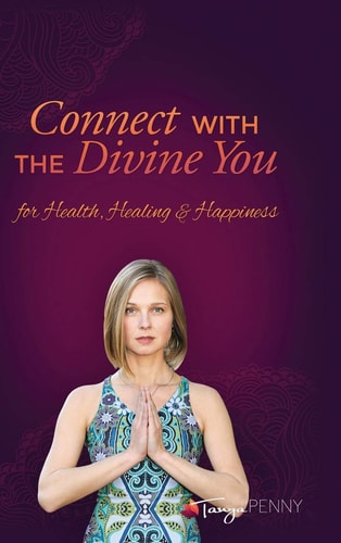 Connect With The Divine You For Health, Healing & Happiness