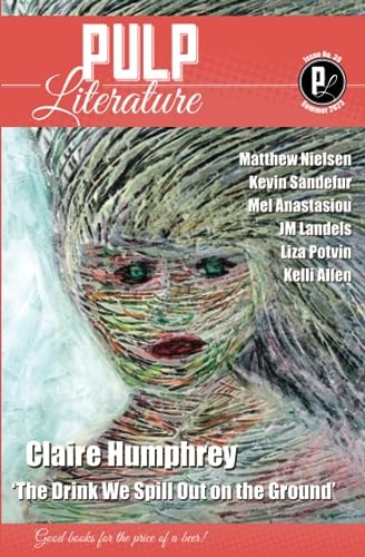 Pulp Literature Summer 2023 Issue 39