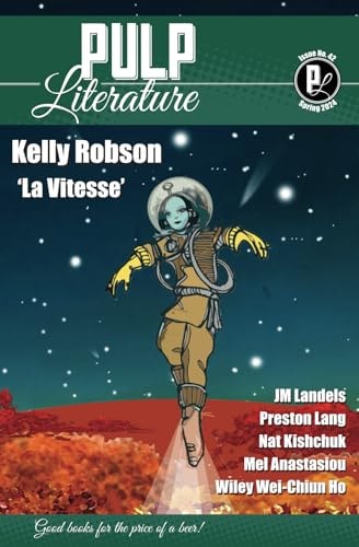 Pulp Literature Spring 2024 Issue 42