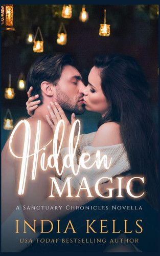 Hidden Magic: A Sanctuary Chronicles Novella (The Sanctuary Chronicles)