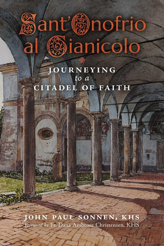 Sant' Onofrio Journeying to a Citadel of Faith