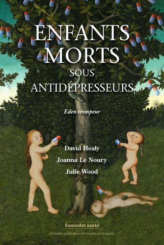 Enfants morts sous antidépresseurs: Éden trompeur (French Edition)
