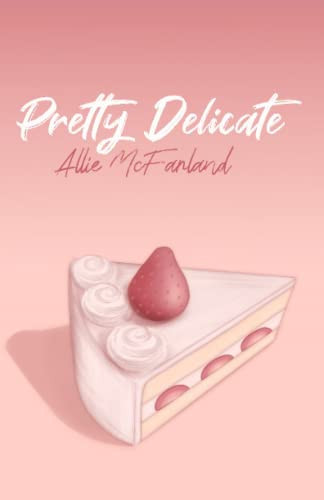 Pretty Delicate