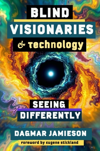 Blind Visionaries and AI Seeing Differently