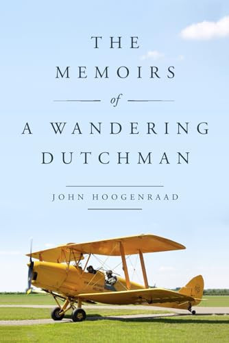 The Memoirs of A Wandering Dutchman