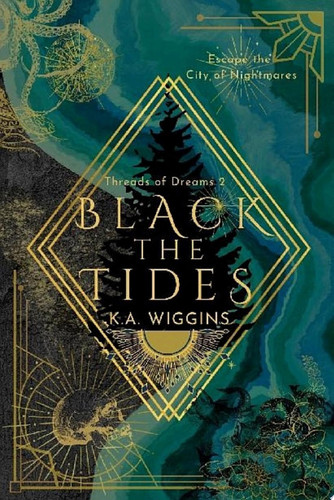 Black the Tides Escape the City of Nightmares