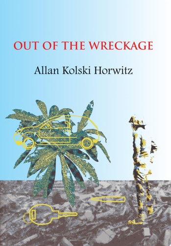 Horwitz: Out of the Wreckage