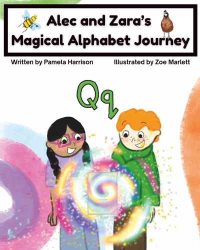 Alec and Zara’s Magical Alphabet Journey Book Q