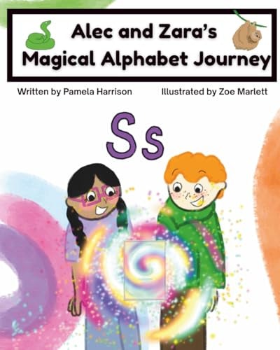 Alec and Zara’s Magical Alphabet Journey Book S