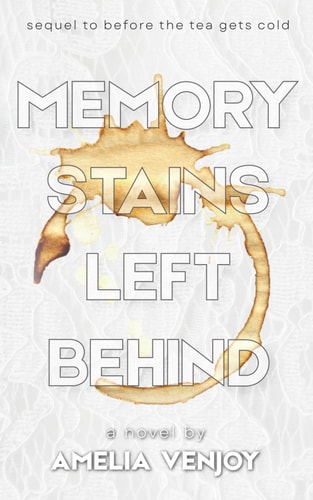 Memory Stains Left Behind (Shattered Memories)